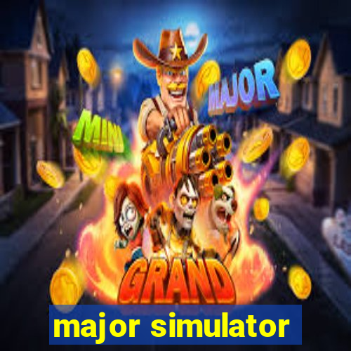 major simulator